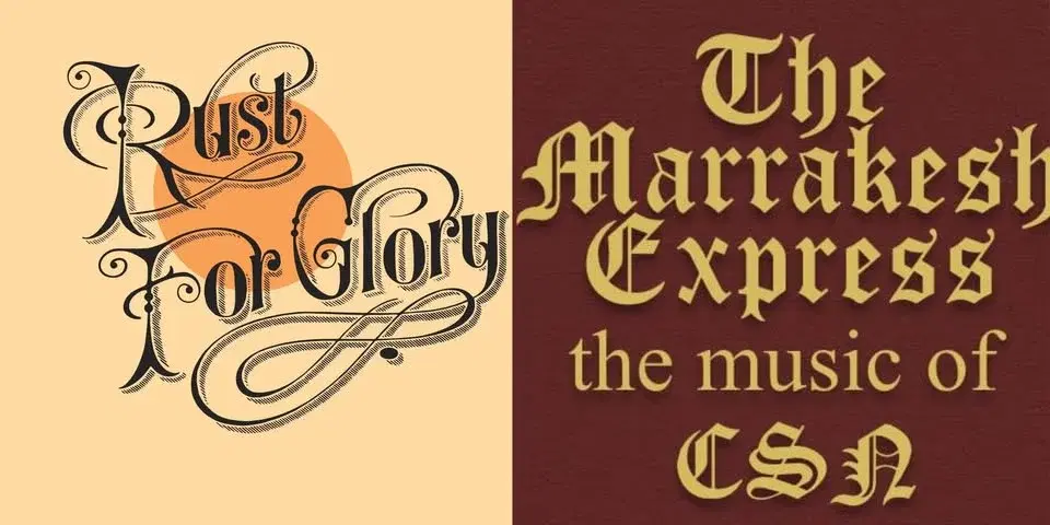 Rust For Glory & The Marrakesh Express at The International.