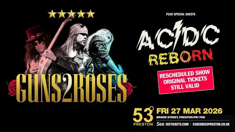 Guns 2 Roses & AC/DC Reborn At 53 Degrees Preston