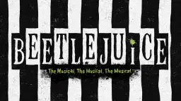 Beetlejuice: The Musical