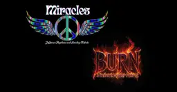 Miracles (Jefferson Airplane / Starship) & Burn (Deep Purple) Tributes Double Header