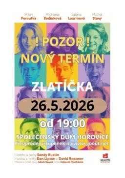 ZLATÍČKA - NOVÝ TERMÍN !