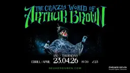 THE CRAZY WORLD OF ARTHUR BROWN