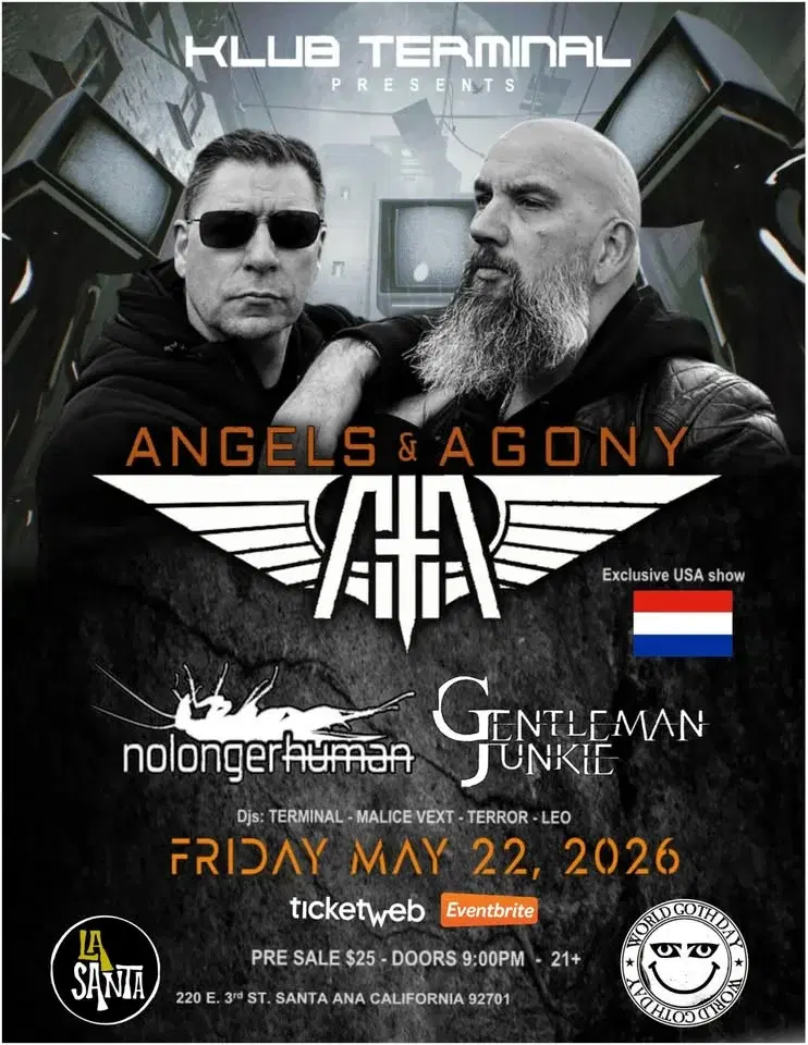 ANGELS & AGONY - NOLONGERHUMAN - GENTLEMAN JUNKIE Live in SANTA ANA CA. 05.22.2026