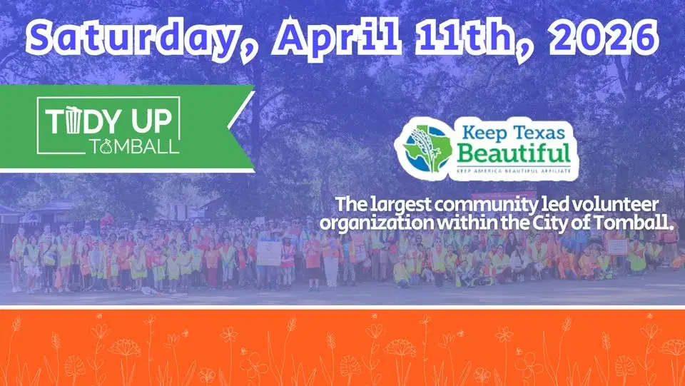 Tidy Up Tomball Spring 2026 Event