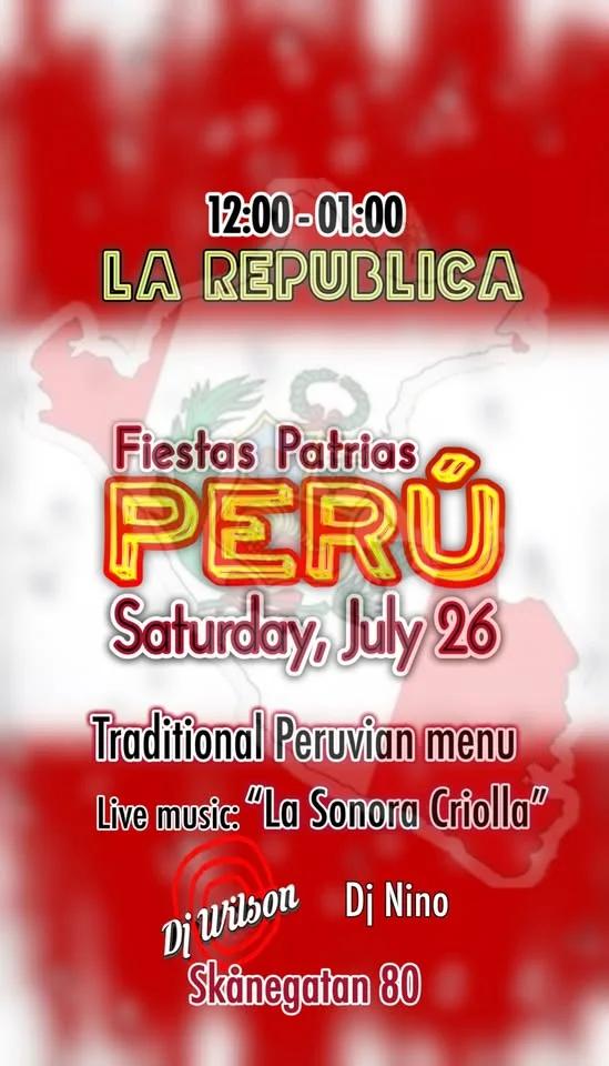 Perú Fiestas Patrias - Independence Day/Fri Entré