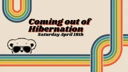 Coming out of Hibernation 2026