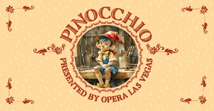 Pinocchio Presented by Opera Las Vegas