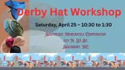 Derby Hat Workshop