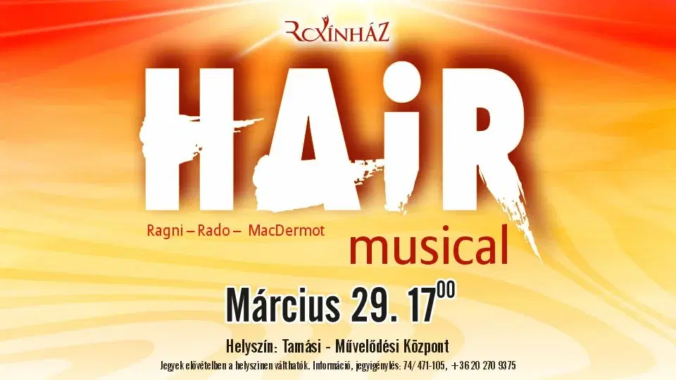 ☮️HAIR – musical / március 29. 17.00 / Tamási