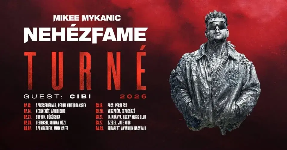 Mikee Mykanic - NEHÉZFAME TURNÉ 2026 // Guest: Cibi - Akvárium Klub, Budapest 04.03.