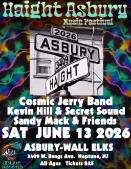 Haight Asbury 2026 feat Cosmic Jerry Band - Kevin Hill & Secret Sound - Sandy Mack & Friends