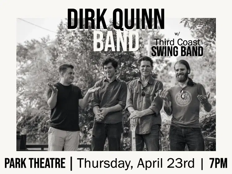 Dirk Quinn Band wsg. Third Coast Swing Band @ Park Theatre