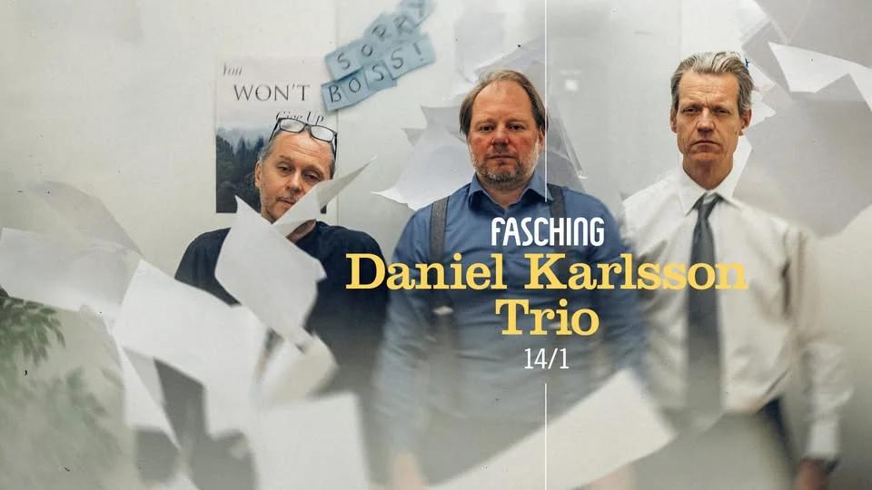 Daniel Karlsson Trio | Fasching, Stockholm