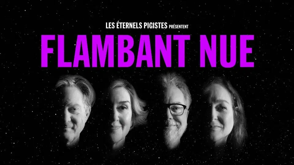 Flambant nue à Laval | Salle André-Mathieu