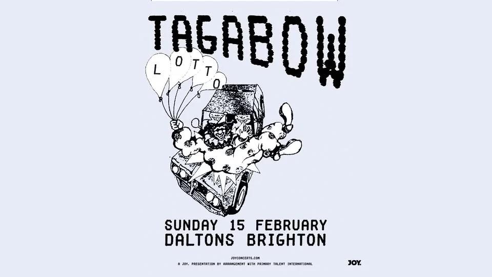 TAGABOW | Dalton's, Brighton - JOY.