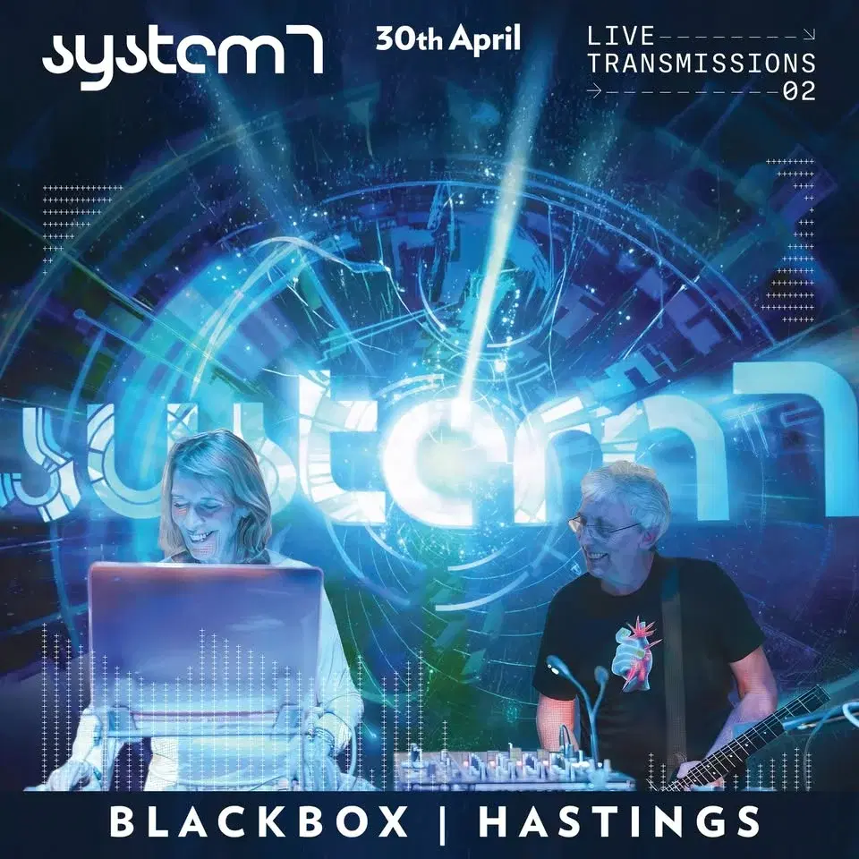 System 7 LIVE - Hastings