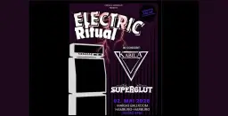 SUPERGLUT & KABILA // Electric Ritual 2026