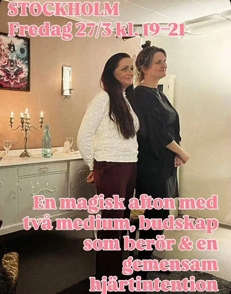 Stockholm - En magisk afton med två medium, budskap som berör & en gemensam hjärtintention