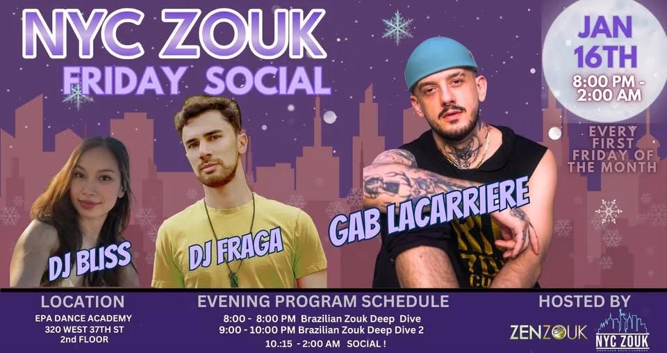NYC ZOUK 3RD FRIDAY OF MONTH JANUARY 16TH!!! WITH GAB TEACHING & PARTY W/ DJ FRAGA AND DJ BLISS