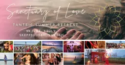 Sanctuary of Love - Tantric Summer Retreat in Skeppsudden