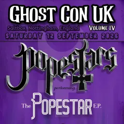 Ghost Con UK Vol.IV