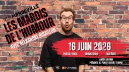 Les Mardis de l'humour animés par Alexandre Bisaillon