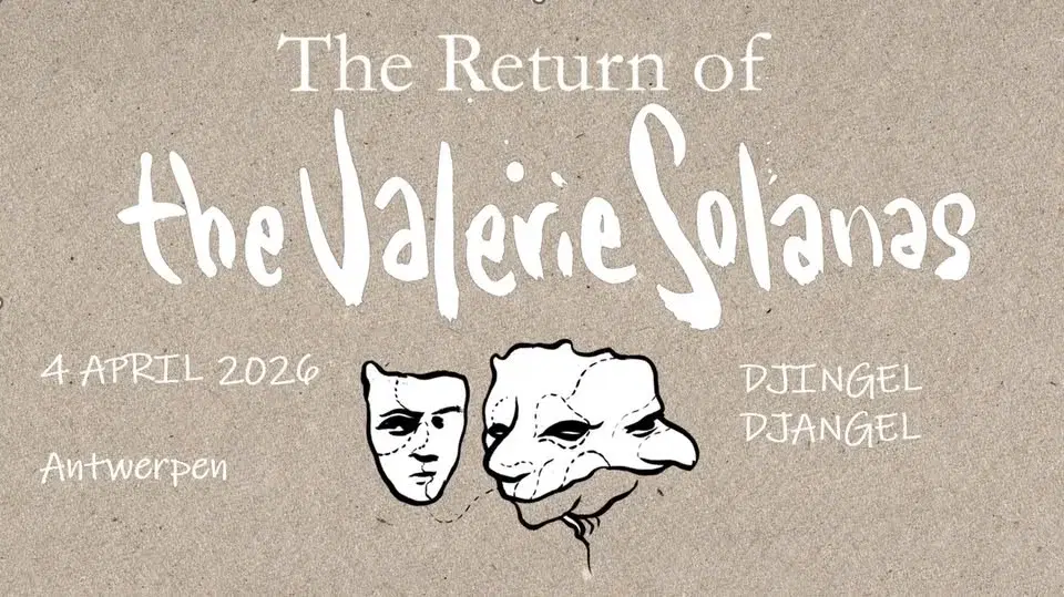 the return of THE VALERIE SOLANAS