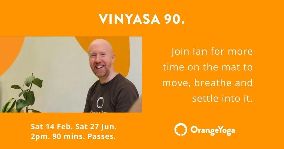Vinyasa 90 with Ian Davis
