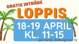 Loppis 18-19 April Caroli GRATIS INTRÄDE