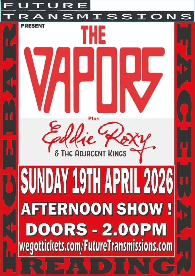 Future Transmissions presents the Vapors/Eddie Roxy & The Adjacent Kings