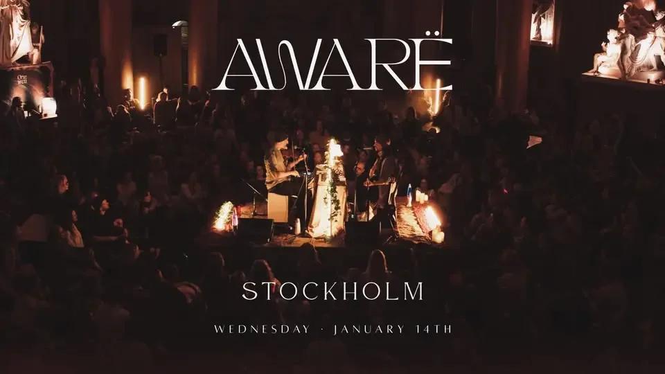 AWARË :: The Return :: Live in Stockholm 2026