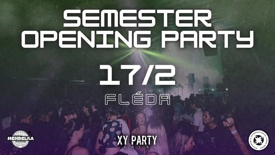 Semester Opening Party | Fléda | 17.2.2026