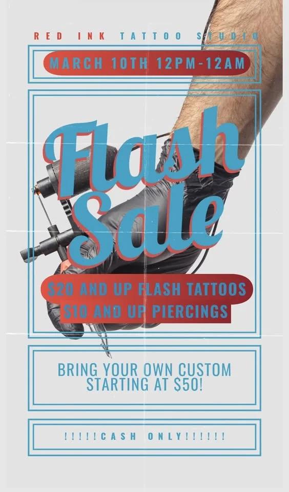 MARCH 10TH $20 AND UP TATTOOS AND $10 AND UP PIERCINGS EVENT!!!!
