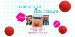 Fourth Annual FAM Day at the Park & Kickball Tournament