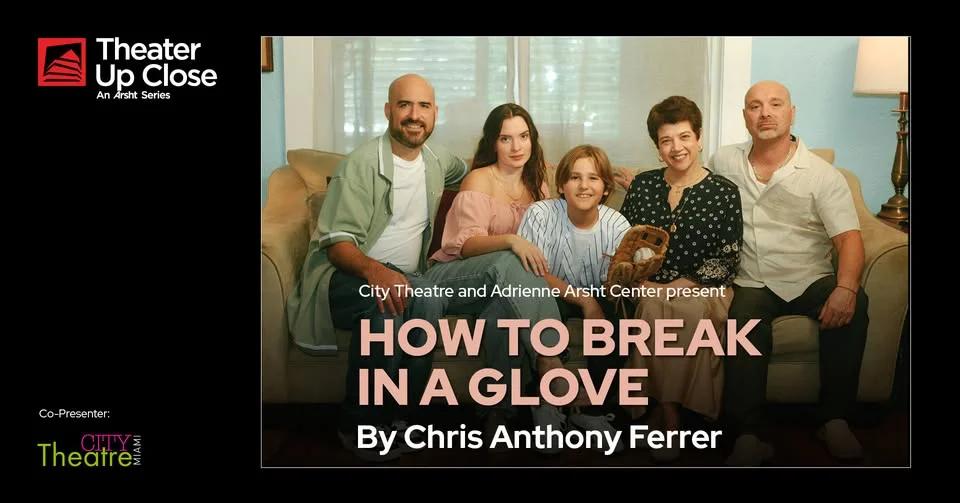 How to Break in a Glove