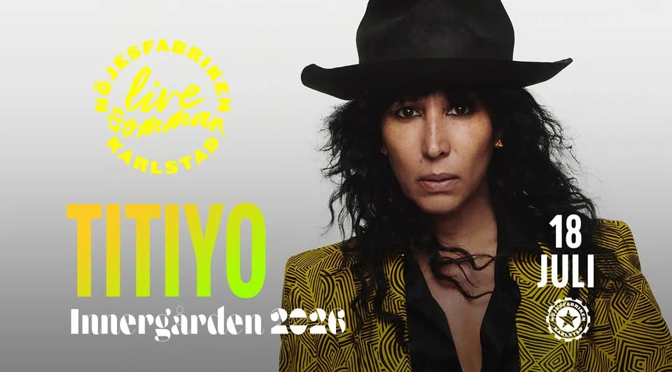 TITIYO - Live på Nöjesfabrikens Innergård
