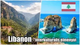 Libanon ★ Interkulturális élményút
