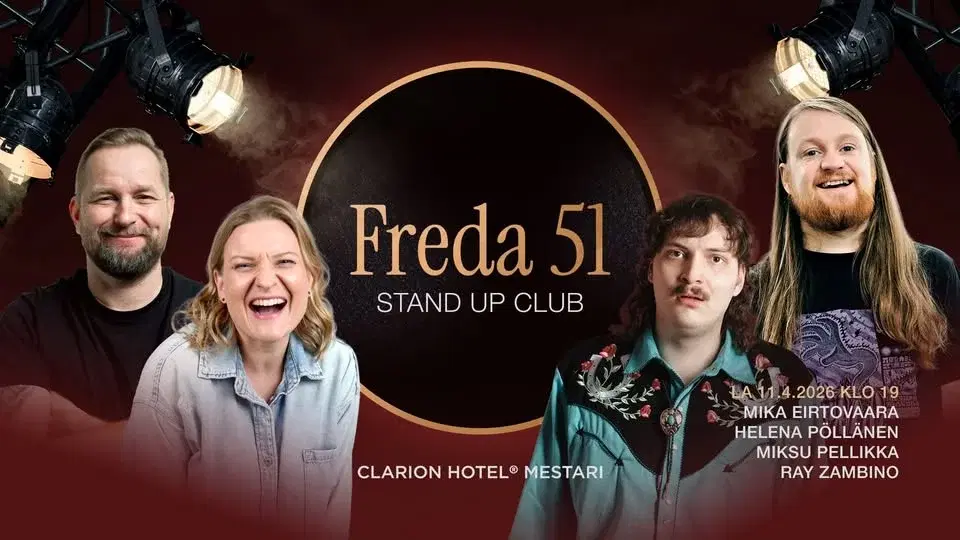La 11.4. Freda 51 Stand Up Club: Mika Eirtovaara, Helena Pöllänen, Miksu Pellikka ja Ray Zambino