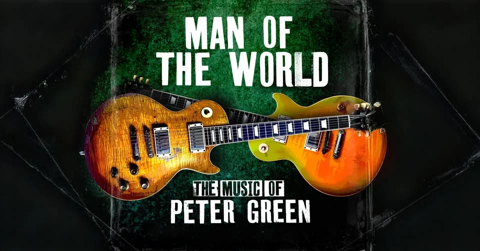 Man of The World - The Music of Peter Green