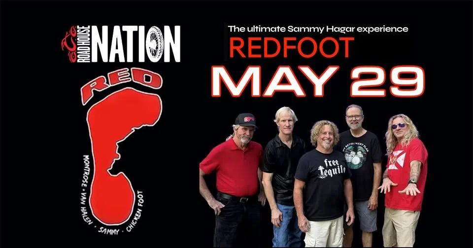 Road House Nation Presents: Redfoot- The Sammy Hagar Experience w/ Special Guests Sunset Strip