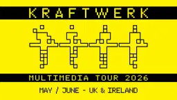 Kraftwerk: Multimedia Tour 2026
