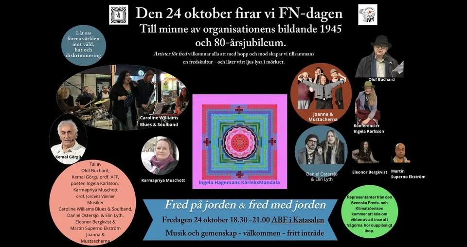 FN dagen För fred på jorden och fred med jorden - Artister för fred & Nätverket för fred o klimatr.
