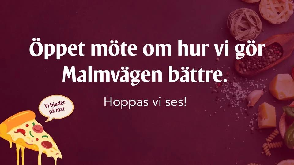 Öppet möte på Malmvägen