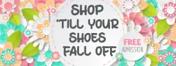 Shop Till your Shoes Fall Off 2026