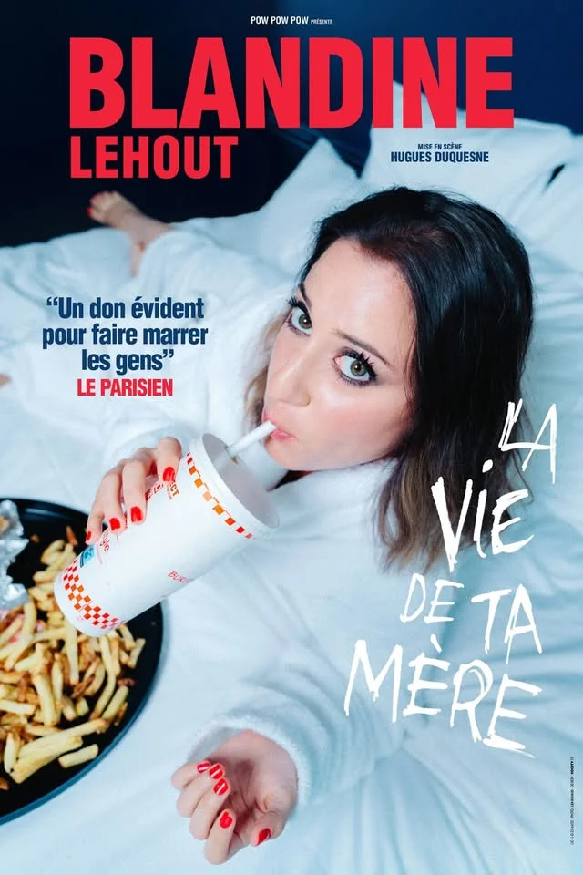 BLANDINE LEHOUT DANS "LA VIE DE TA MÈRE"