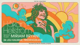 Håkan Hellström | Special Guest: Miriam Bryant | Fredriksskans | Kalmar