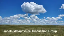 May Metaphysical Discussion Group