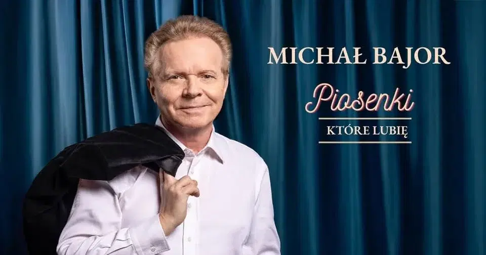 Michał Bajor "Piosenki, które lubię"