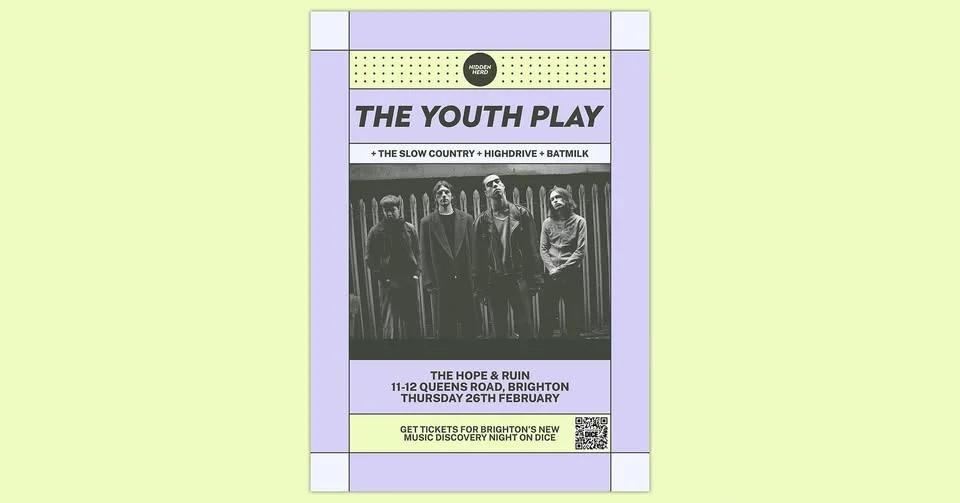 Hidden Herd Presents: The Youth Play + The Slow Country + HIGHDRIVE + Batmilk