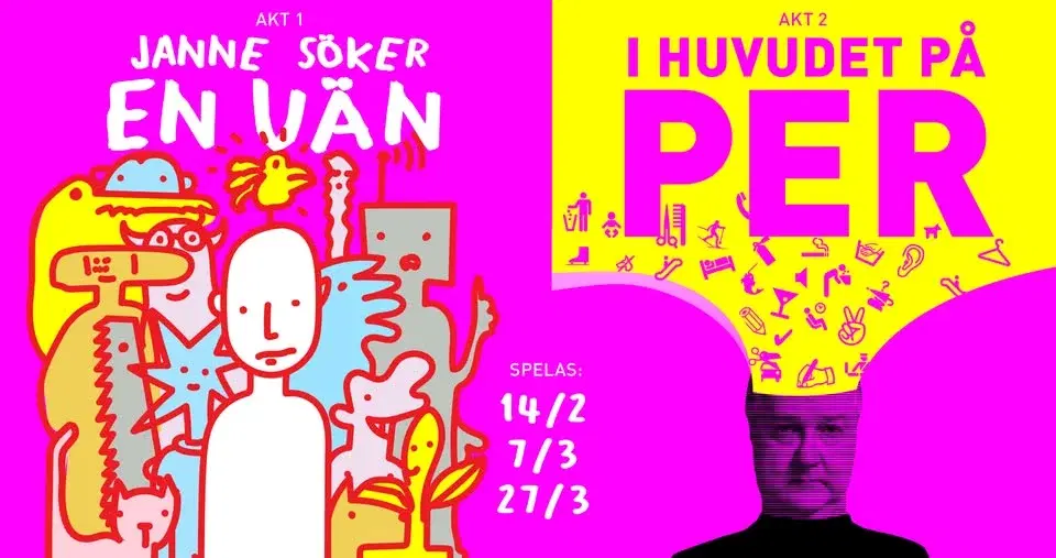 Janne söker en vän/I huvudet på Per